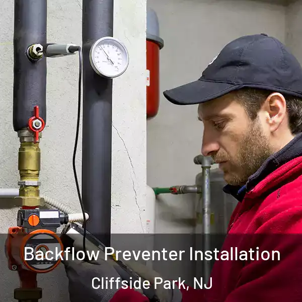  Backflow Preventer Installation Cliffside Park, NJ