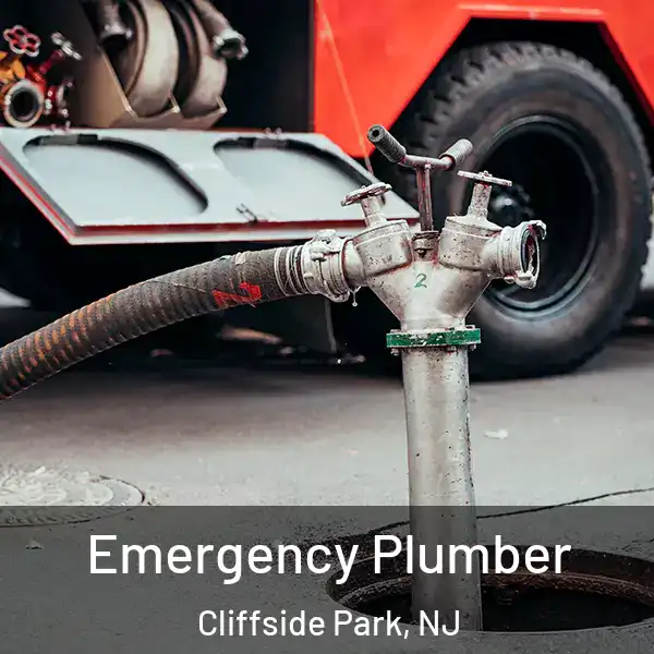  Emergency Plumber Cliffside Park, NJ