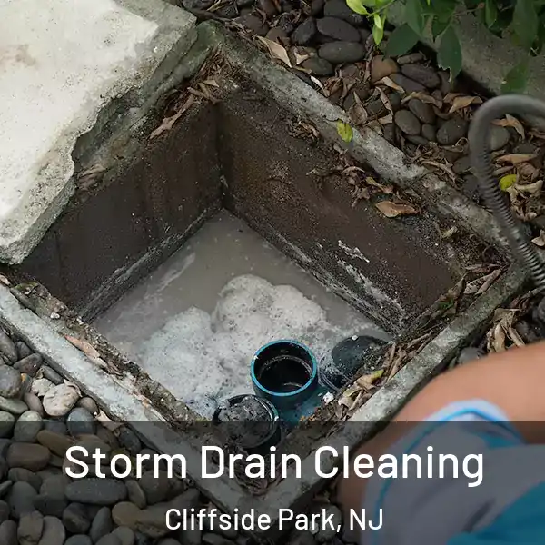  Storm Drain Cleaning Cliffside Park, NJ
