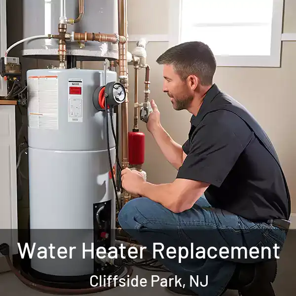 Water Heater Replacement Cliffside Park, NJ