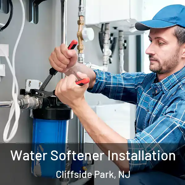  Water Softener Installation Cliffside Park, NJ